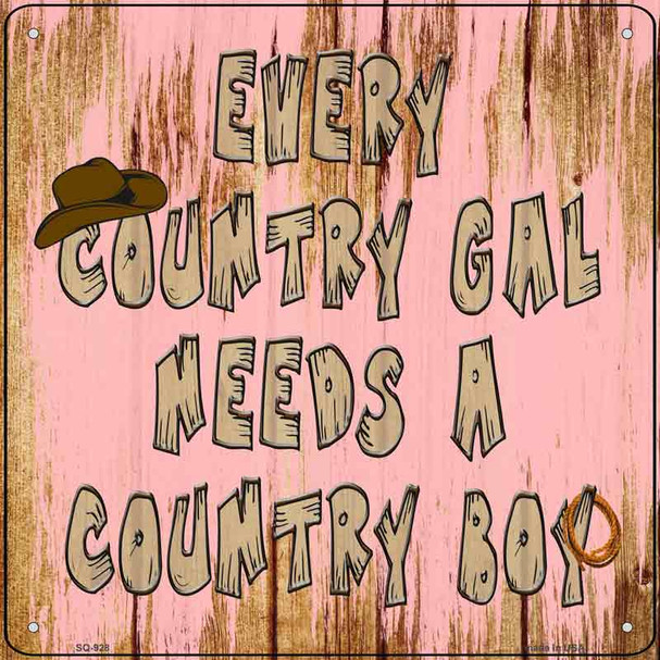 Girl Needs Country Boy Wholesale Novelty Metal Square Sign