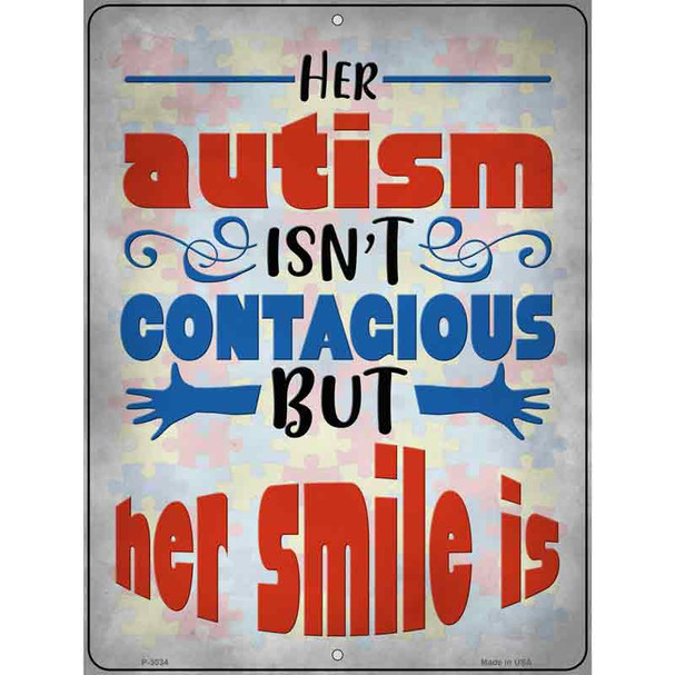 Her Autism Isnt Contagious Wholesale Novelty Metal Parking Sign