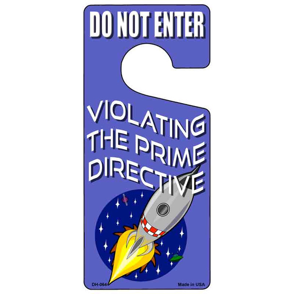 Violating The Prime Directive Wholesale Novelty Metal Door Hanger DH-064
