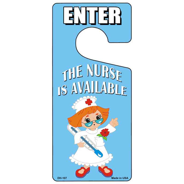 The Nurse Is Available Wholesale Novelty Metal Door Hanger DH-107