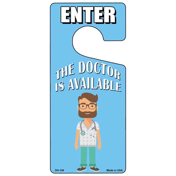 The Doctor Is Available Wholesale Novelty Metal Door Hanger DH-109