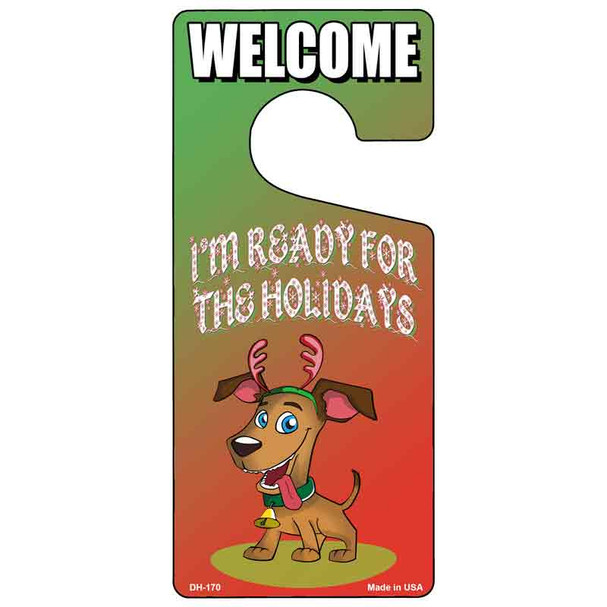 Im Ready For The Holidays Wholesale Novelty Metal Door Hanger DH-170