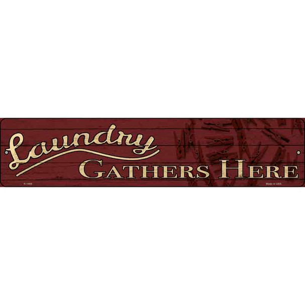 Laundry Gathers Here Wholesale Novelty Metal Street Sign