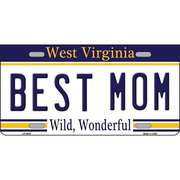 Best Mom West Virginia Novelty Wholesale Metal License Plate