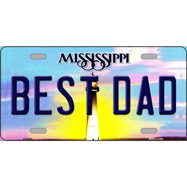 Best Dad Mississippi Novelty Wholesale Metal License Plate