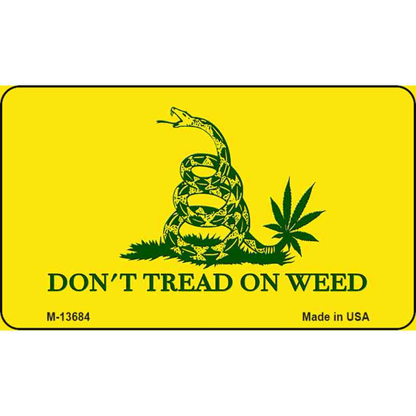 Dont Tread On Weed Wholesale Novelty Metal Magnet M-13684