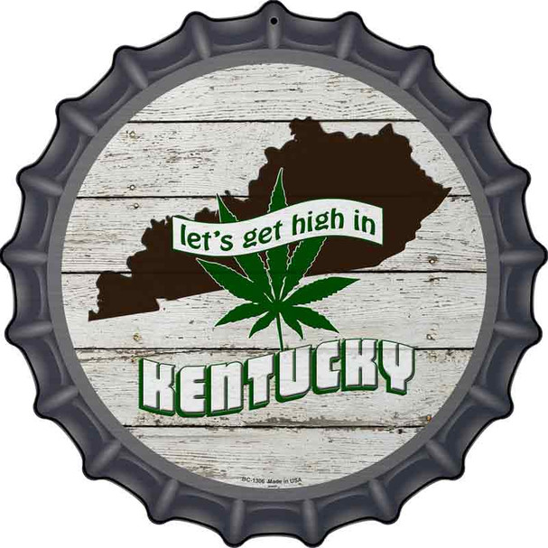Lets Get High In Kentucky Wholesale Novelty Metal Bottle Cap Sign