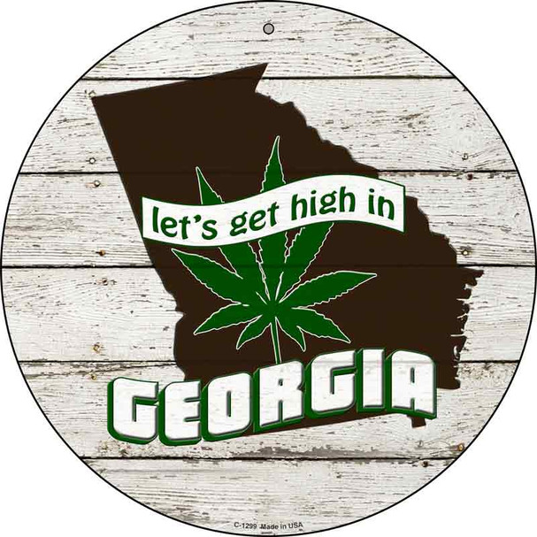 Lets Get High In Georgia Wholesale Novelty Metal Circle C-1299