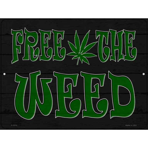 Free The Weed Wholesale Novelty Metal Parking Sign