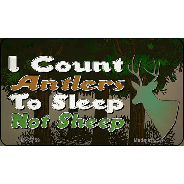 I Count Antlers To Sleep Wholesale Novelty Metal Magnet Tag M-13769