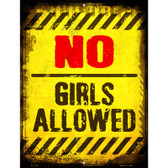 No Girls Allowed Wholesale Metal Novelty Parking Sign