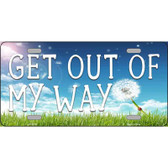 Get Out Of My Way Wholesale Novelty Metal License Plate