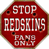 Redskins Fans Only Wholesale Metal Novelty Octagon Stop Sign BS-205