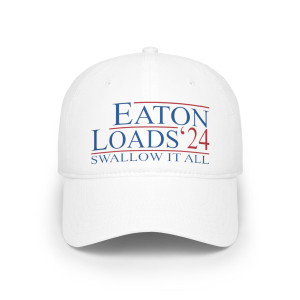 Eaton Loads 24 Swallow It All Low Profile Baseball Cap Eaton Loads 24 Swallow It All Low Profile Baseball Cap