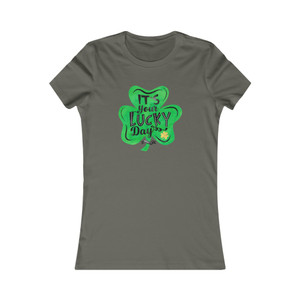 It's Your Lucky Day March 17 St Patrick's Day Women's Favorite Tee It's Your Lucky Day March 17 St Patrick's Day Women's Favorite Tee
