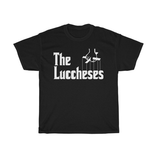 The Luccheses Logo Lucchese Godfather Parody Mob Mafia Unisex Heavy Cotton Tee