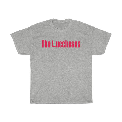 The Luccheses Logo Sopranos Parody Lucchese Mob Mafia Unisex Heavy Cotton Tee