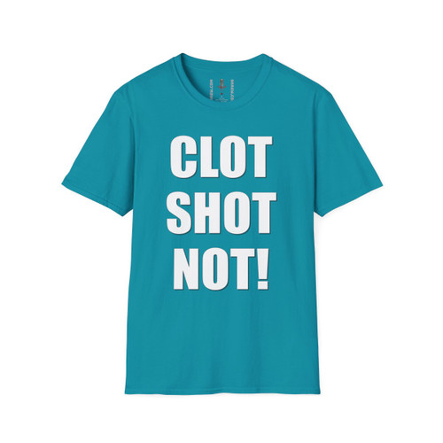Clot Shot Not! Unisex Softstyle T-Shirt