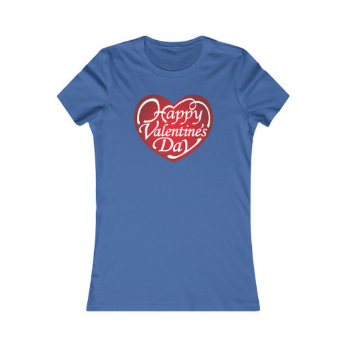 Happy Valentine's Day Heart Love Women's Favorite Tee