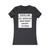 Keep Right Except To Pass State Law All Vehicles Women's Favorite Tee