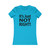 It's Just Not Right! Quote Women's Favorite Tee