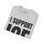 I Support ICE T-Shirt - United States Immigration & Customs Enforcement