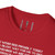 RED Remember Everyone Deployed USA Patriotic Military USA Tribute Poem Softstyle T-Shirt — "Until They All Come Home"