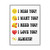 I Miss You I Want You I Need You I Love You Always Gallery Canvas Wraps Vertical Frame