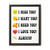 I Miss You I Want You I Need You I Love You Always Gallery Canvas Wraps Vertical Frame