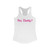 Yes, Daddy? Adult Women's Ideal Racerback Tank