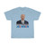 My Butt's Been Wiped Sleepy Joe Biden President Unisex Heavy Cotton Tee