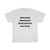 Unmasked Unmuzzled Unvaccinated Unafraid Patriot Unisex Heavy Cotton Tee