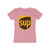 SUP Parody of UPS United Parcel Service Women's The Boyfriend Tee