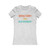 Medically Exempt From Mask Requirement Women's Favorite Tee