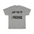 Just The Tip I Promise Unisex Heavy Cotton Tee