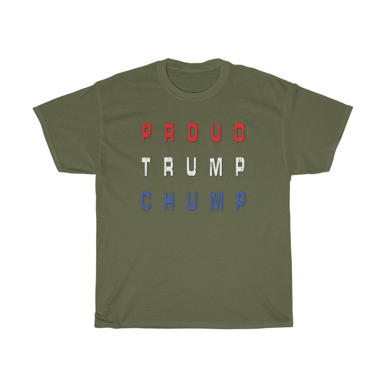Proud Trump Chump Unisex Heavy Cotton Tee