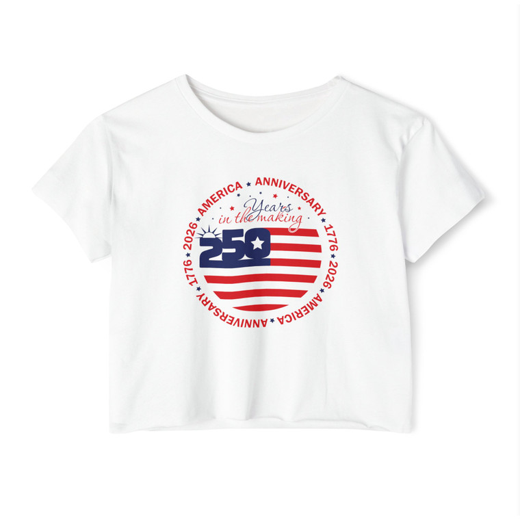 America USA 250 Anniversary 1776 2026 Unisex Crop Top T-Shirt Patriotic Semiquincentennial Sestercentennial Quarter-Millennial 