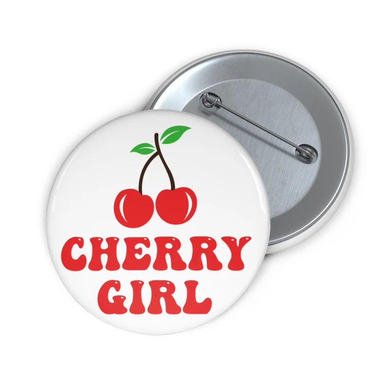 Cherry Girl  Pin Buttons