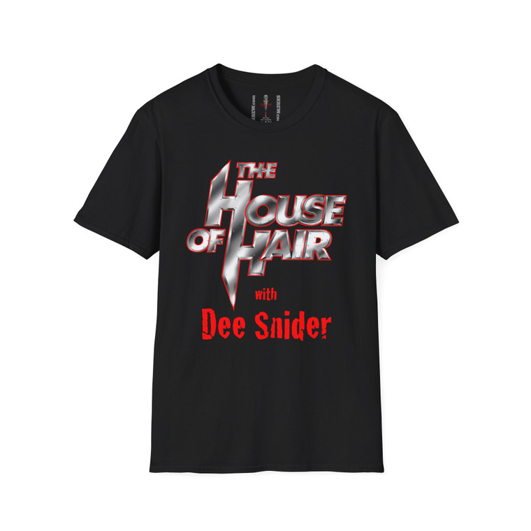 The House of Hair with Dee Snider Softstyle T‑Shirt — 'Get In Sit Down Shut Up and Hold On' Retro Logo Tee