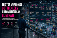 The Top Warehouse Bottlenecks Automation Can Eliminate