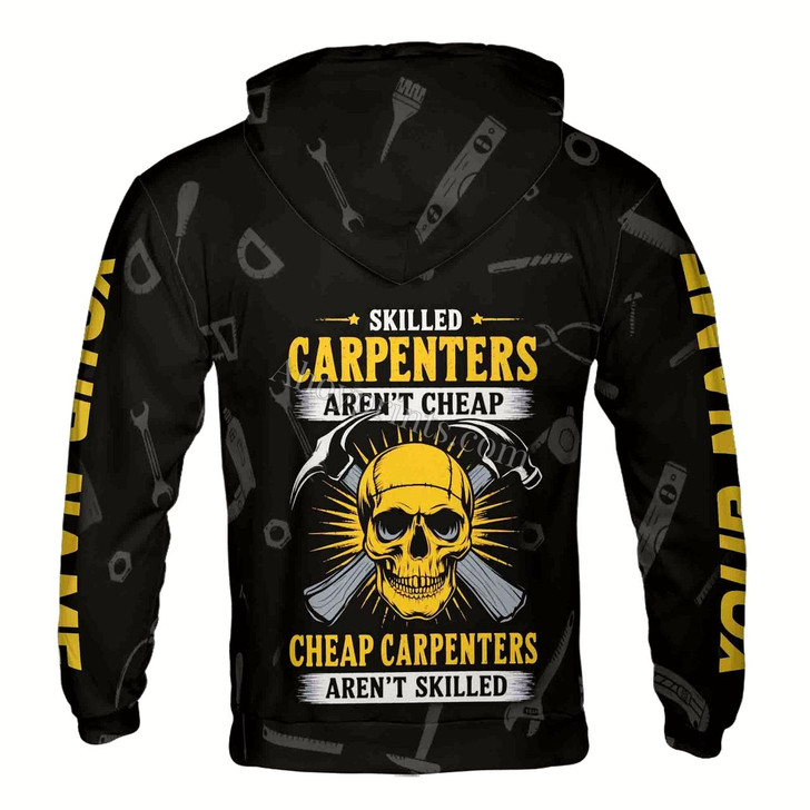Ahoyprints Personalized name Carpenter Skilled Carpenters Aren't Cheap Hoodie Sweatshirt
