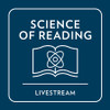 Science of Reading - Livestream