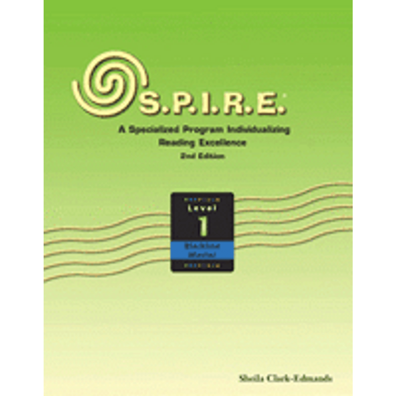 S.P.I.R.E.® Level 1 S.P.I.R.E.® Level 1