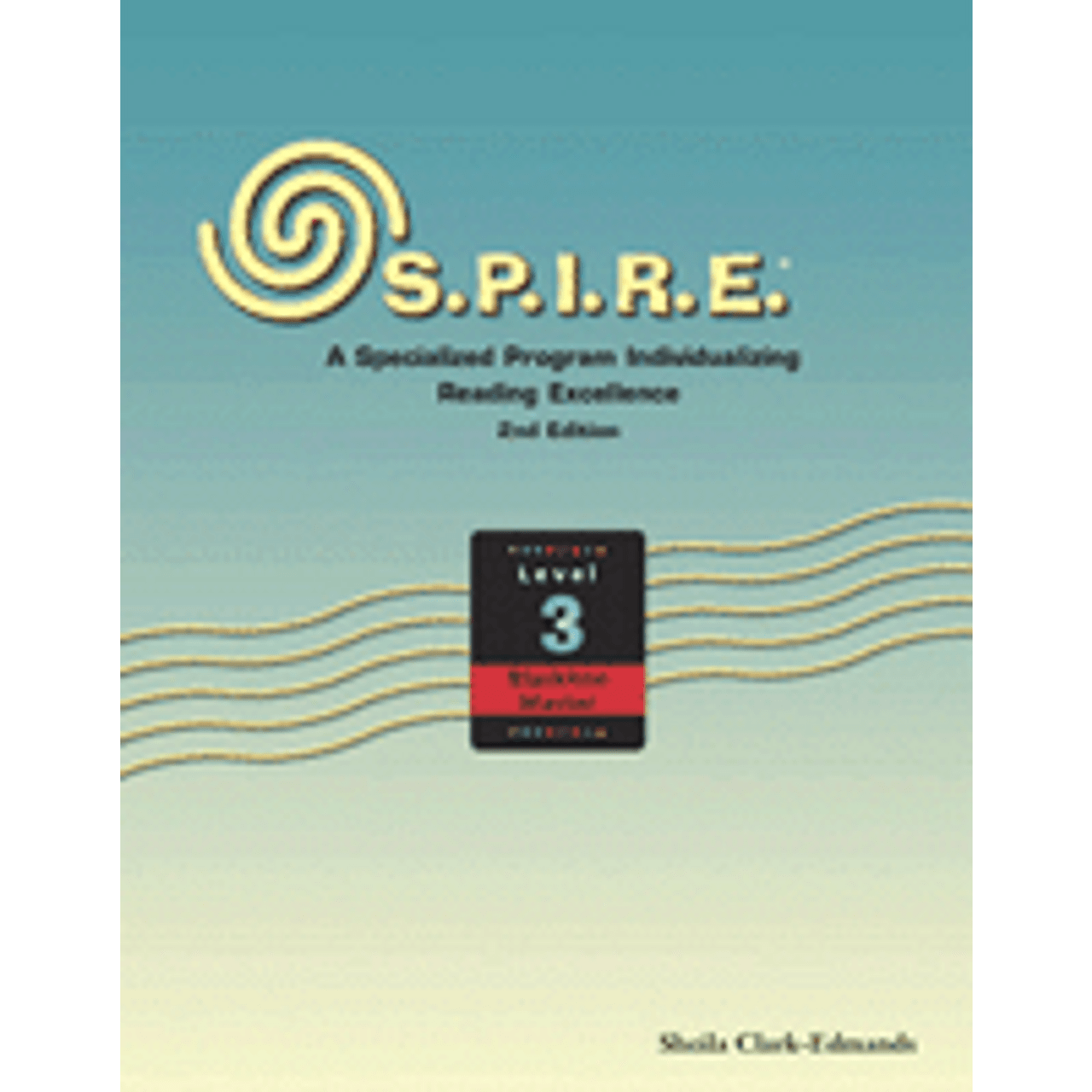 S.P.I.R.E.® Level 3 S.P.I.R.E.® Level 3