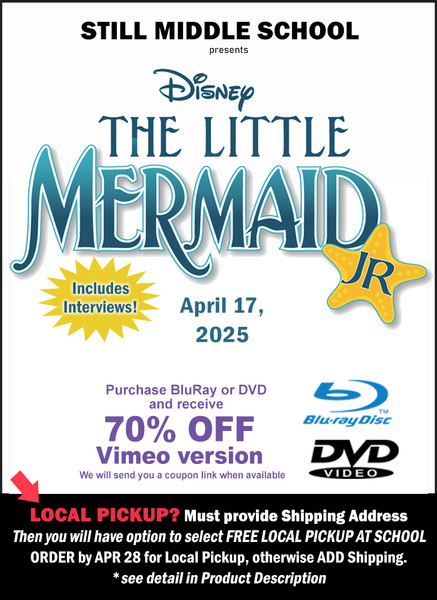 Still Middle School - 2025 Little Mermaid