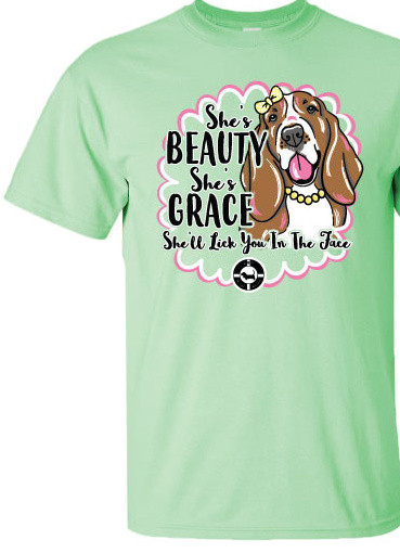 Beauty Grace T-Shirt The Slobber Shoppe