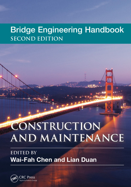 (eBook PDF) Bridge Engineering Handbook 2nd Edition Construction and Maintenance (eBook PDF) Bridge Engineering Handbook 2nd Edition Construction and Maintenance