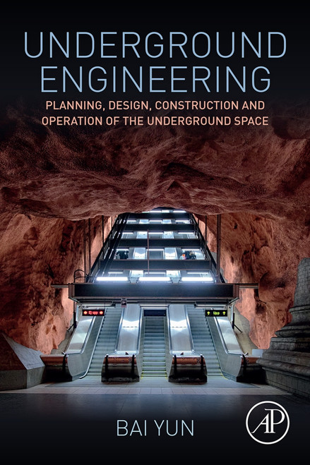 (eBook PDF) Underground Engineering Planning, Design, Construction and Operation of the Underground Space (eBook PDF) Underground Engineering Planning, Design, Construction and Operation of the Underground Space