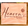 Heaven Don't Miss it for the World - T-shirt Size small