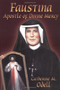 Faustina Apostle of Divine Mercy by Catherine Odell